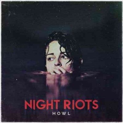 Night Riots - Howl (transparent Red Vinyl) (Vinyl)