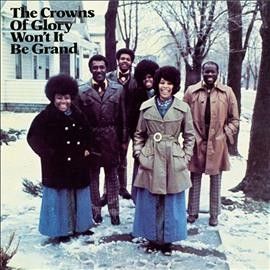 Crowns Of Glory - Won't It Be Grand (Vinyl)