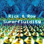 Rick &amp; Roy - Superfluidity (Vinyl)