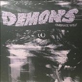 Demons - Embrace Wolf (Vinyl)