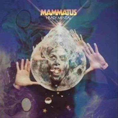 Mammatus - Heady Mental (Vinyl)
