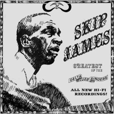 Skip James - Greatest Of The Delta Blues Singers (Vinyl)