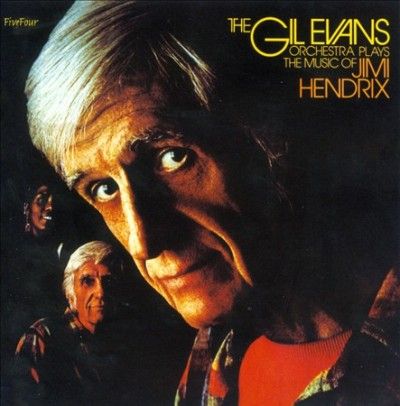 Gil Evans - Plays The Music Of Jimi Hendrix (Vinyl)