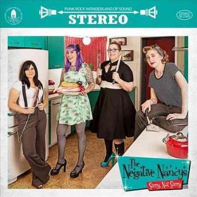 Negative Nancys - Sorry Not Sorry (Vinyl)