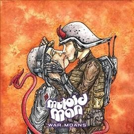 Mutoid Man - War Moans (Vinyl)