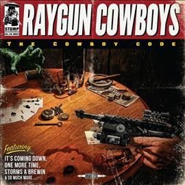 Raygun Cowboys - Cowboy Code (Vinyl)