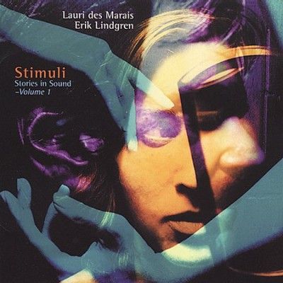 Lauri Des Marais - Stimuli/stories In Sound: Vol 1 (CD)