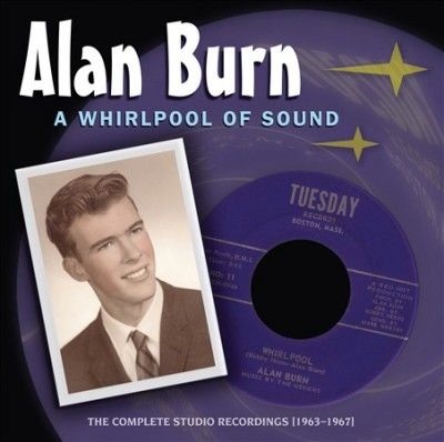 Alan Burn - Whirlpool Of Sound: Complete Studio Re (CD)
