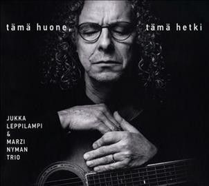 Jukka Leppilampi - Tama Huone Tama Hetki (CD)