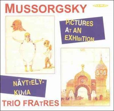 Trio Fratres - Mussorgsky: Pictures At An Exhibition (CD)