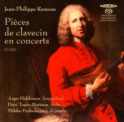 Jean-Philippe Rameau: Pièces De Clavecin En Concerts (SACD / Hybrid)