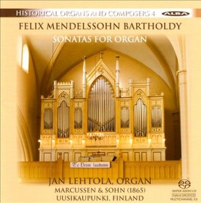 Jan Lehtola - Mendelssohn: Historical Organs Vol 4 (CD)