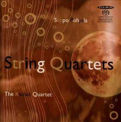 Seppo Pohjola: String Quartets (SACD / Hybrid)