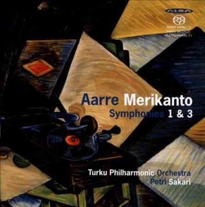 Aarre Merikanto: Symphonies 1 &amp; 3 (SACD / Hybrid)