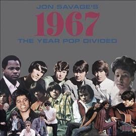 Various - Jon Savage's 1967: Year Pop Divided (CD)