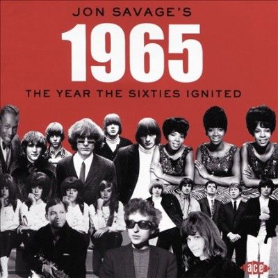 Various - Jon Savage's 1965: Year The Sixties Ig (CD)