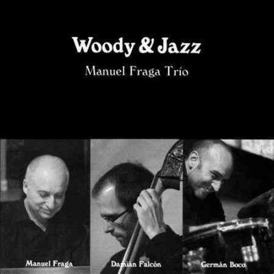Manuel Trio Fraga - Woody &amp; Jazz (CD)