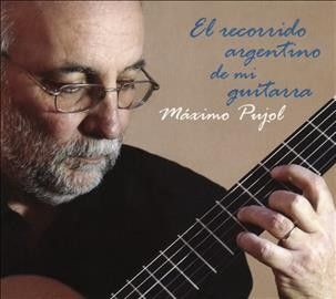 Maximo Pujol - El Recorrido Argentino De Mi Guitarra (CD)