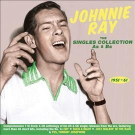Johnnie Ray - Singles Collection: As &amp; Bs 51 - 61 (CD)