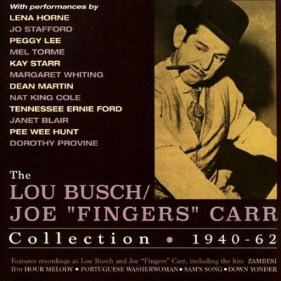 Lou Busch - Lou Busch/joe Fingers Carr Collection (CD)