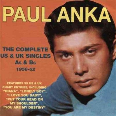 Paul Anka - Complete Us &amp; Uk Singles As &amp; Bs 56 - 6 (CD)
