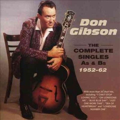 Don Gibson - Complete Singles As &amp; Bs: 52 - 62 (CD)