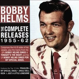 Bobby Helms - Complete Releases: 1955 - 1962 (CD)
