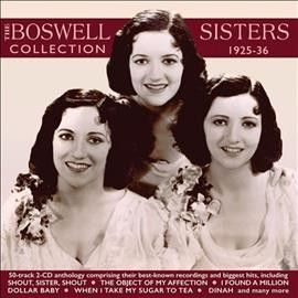 Boswell Sisters - Collection: 1925 - 1936 (CD)
