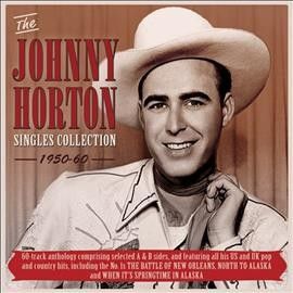 Johnny Horton - Singles Collection: 1950 - 1960 (CD)