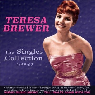Teresa Brewer - Singles Collection: 1949 - 1961 (CD)