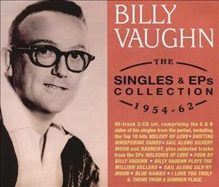 Billy Vaughn - Singles &amp; Eps Collection: 1954 - 1962 (CD)
