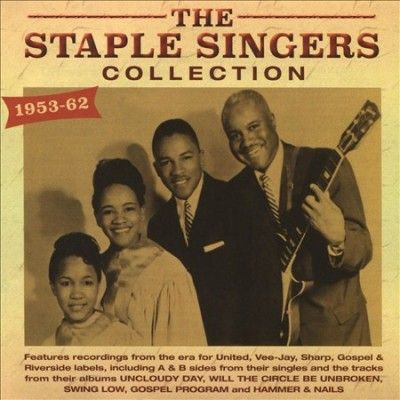 Staple Singers - Collection: 1953 - 1962 (CD)