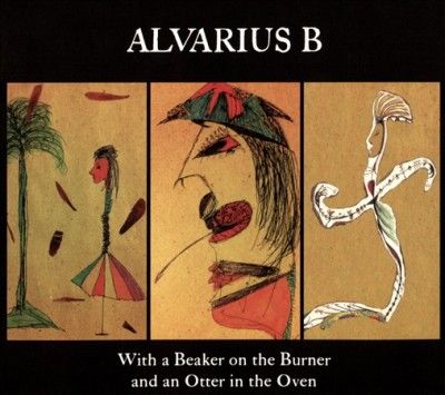 Alvarius B. - With A Beaker On The Burner And An Ot (CD)