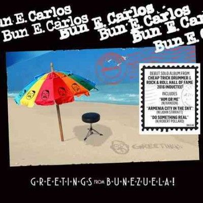 Bun E. Carlos - Greetings From Bunezuela (CD)