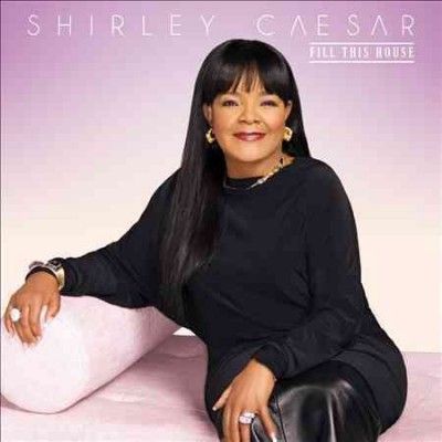 Shirley Caesar - Fill This House (CD)