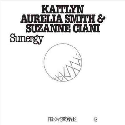 Kaitlyn Aurel Smith - Frkwys Vol 13: Sunergy (CD)