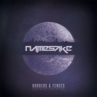 Namesake - Borders &amp; Fences (CD)