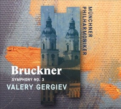 Valery Gergiev - Bruckner: Symphony No 3 (CD)