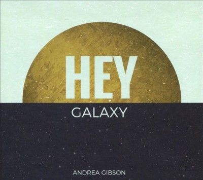 Andrea Gibson - Hey Galaxy (CD)