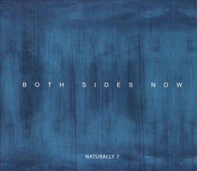 Naturally 7 - Both Sides Now (CD)