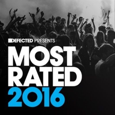 Various - Defected Presents Most Rated 2016 (CD)