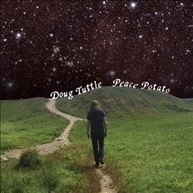 Doug Tuttle - Peace Potato (CD)
