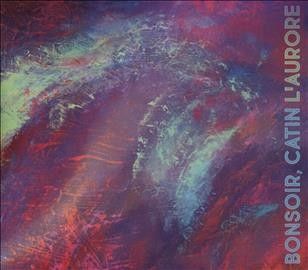 Catin Bonsoir - L'aurore (CD)