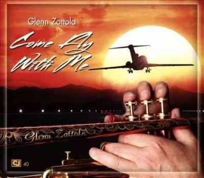 Glenn Zottola - Come Fly With Me (CD)