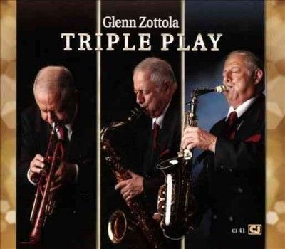 Glenn Zottola - Triple Play (CD)