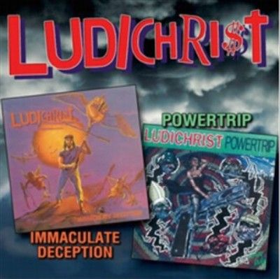 Ludichrist - Immaculate Deception/powertrip (CD)