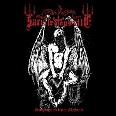 Sacrilegious Rite - Summoned From Beyond (CD)