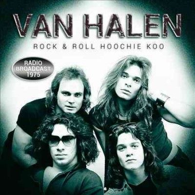Van Halen - Rock &amp; Roll Hoochie Koo: Radio Broadca (CD)