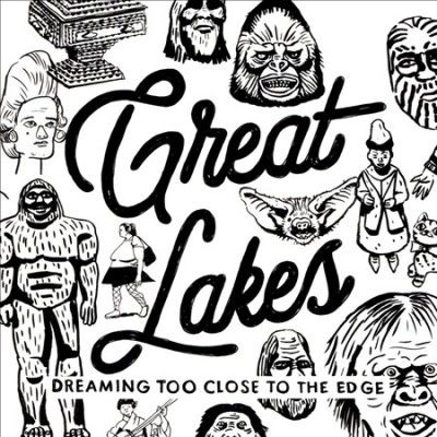 Great Lakes - Dreaming Too Close To The Edge (CD)