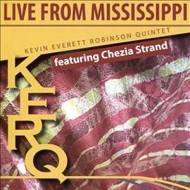 Kevin Everett Robins - Kerq: Live From Mississippi (CD)